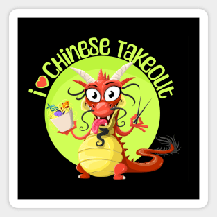 I Love Chinese Takeout, red dragon Magnet